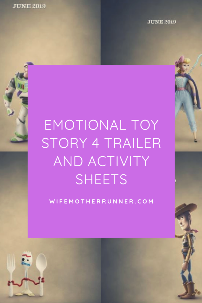 Emotional Toy Story 4 Trailer And Activity Sheets